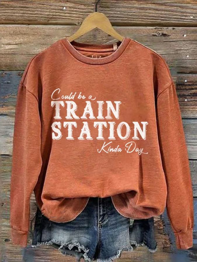 Women's Could Be A Train Station Kinda Day Print Crew Neck Sweatshirt