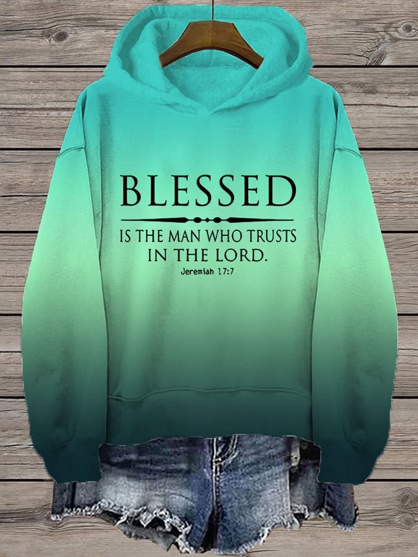 Women's Faith “Blessed Is The Man Who Trusts In The Lord” Printed Hooded Sweatshirt