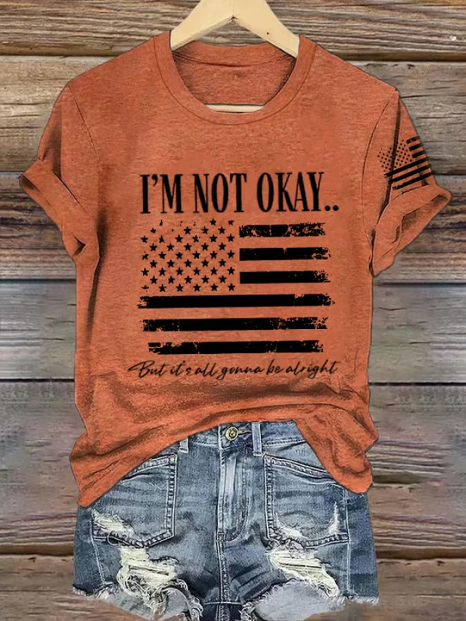 Women's I Am Not Okay Print T-Shirt