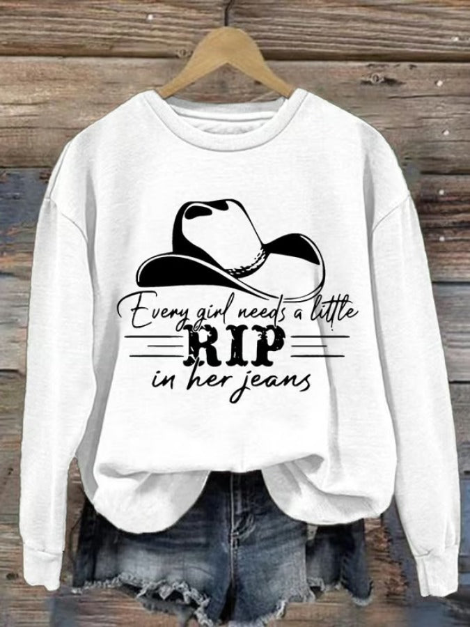 Women's Every Girl Needs Alittle RIP In Their Jeans Print Casual Sweatshirt