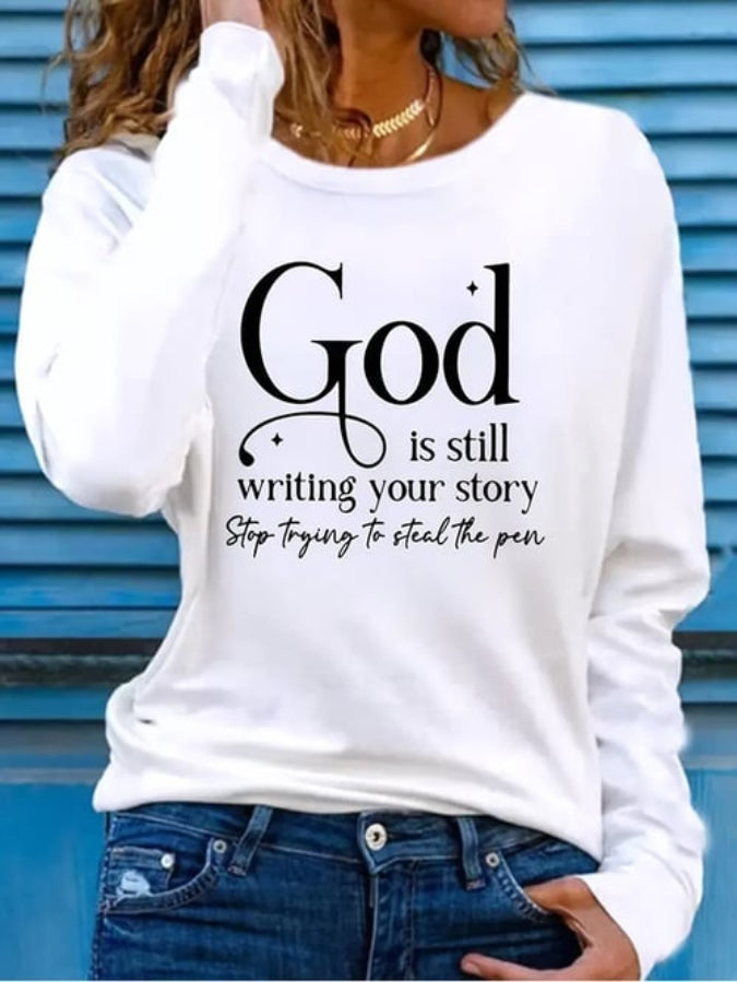 Women's God Is Still Writing Your Story Print Casual T-Shirt