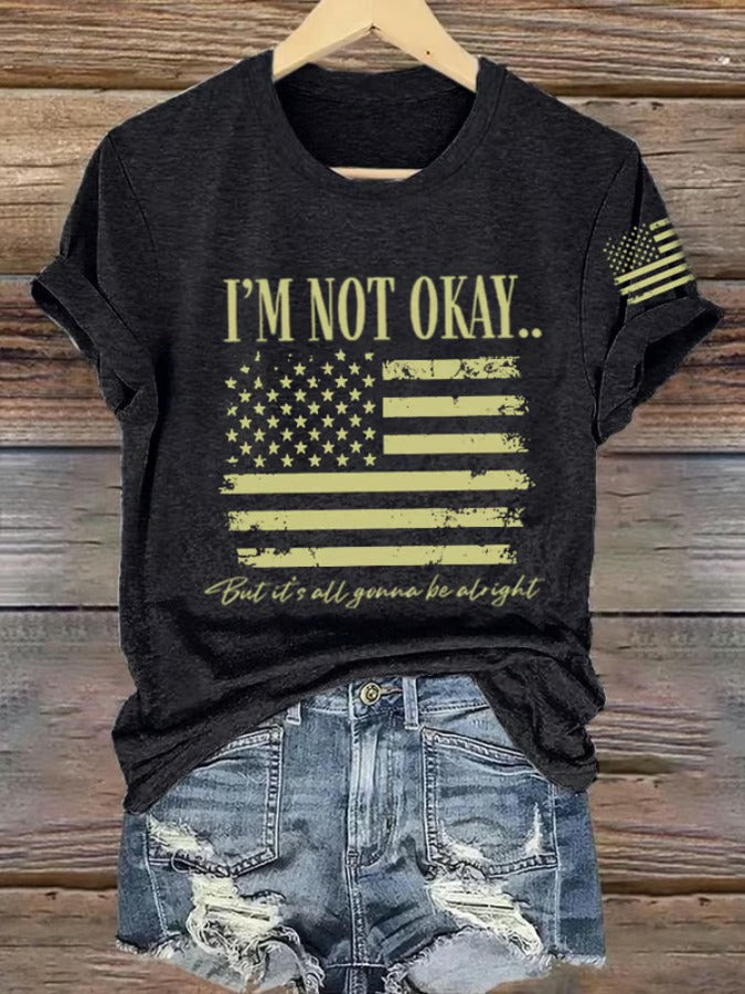 Women's I Am Not Okay Print T-Shirt