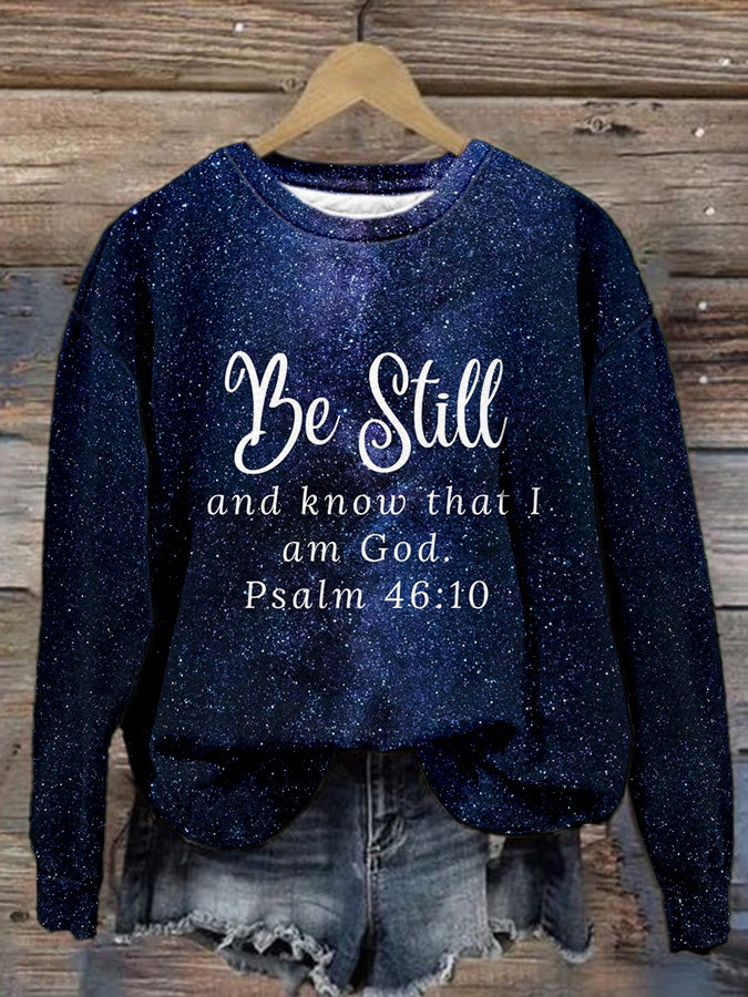 Women's Be Still And Know That I Am God Psalm 46:10 Printed Casual Sweatshirt