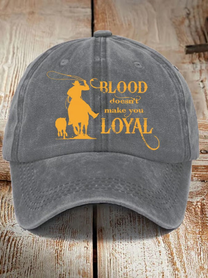 Unisex Western Cowboy Rip Blood Doesn't Make You Loyal Hat