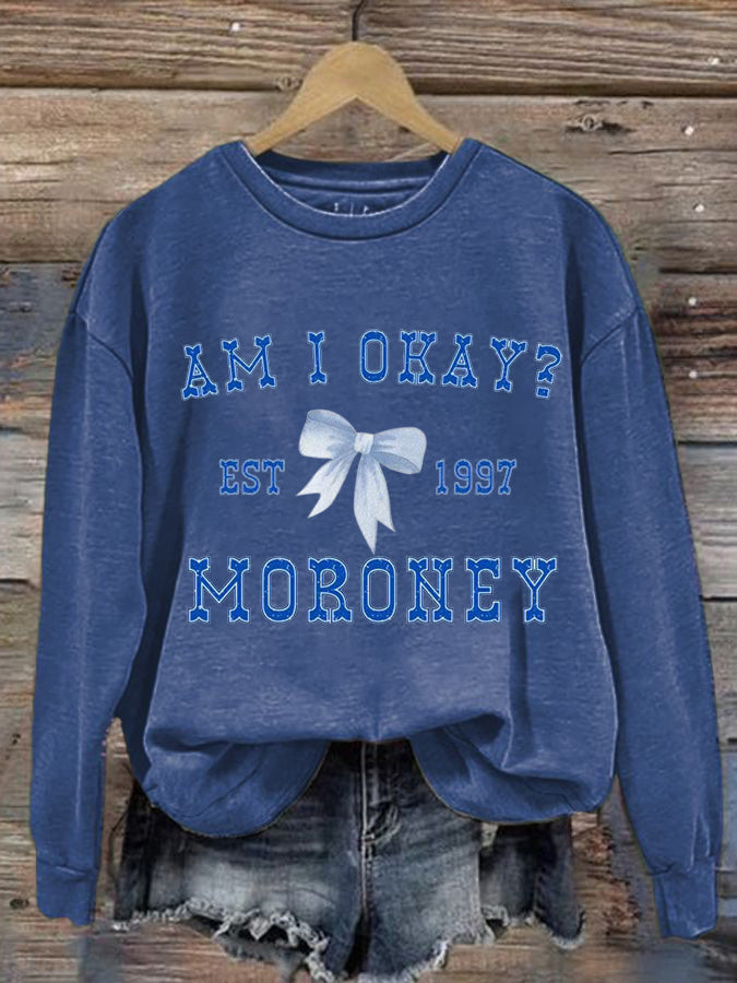 Women's Am I Okay Printed Casual Crew Neck Sweatshirt