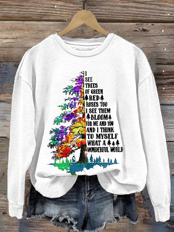 Retro Hippie Christmas I See Trees Of Green, Red Roses Too I See Them Bloom For Me And You And I Think To Myself What A Wonderful World Print Sweatshirt