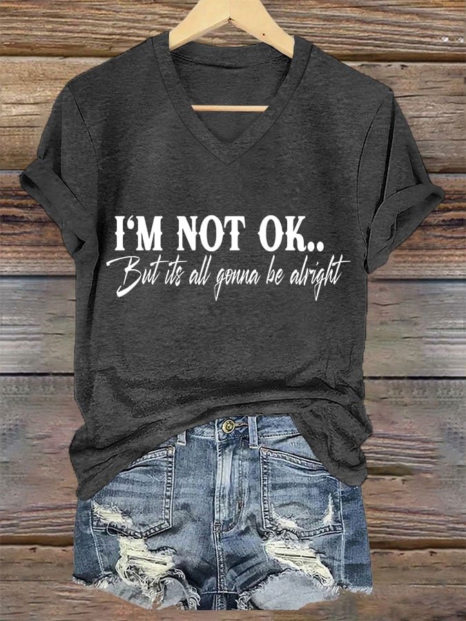 Women's I Am Not Okay Print T-Shirt