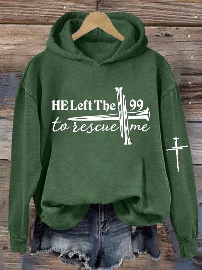 Women's He Left The 99 To Find Me Printed Casual Hoodie