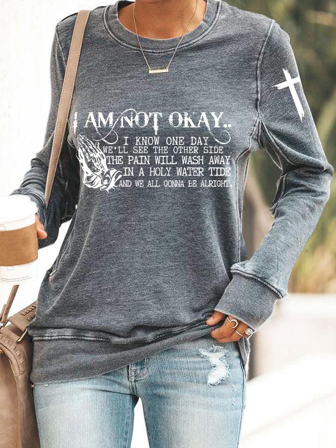 Women's I’m Not Okay Print Sweatshirt