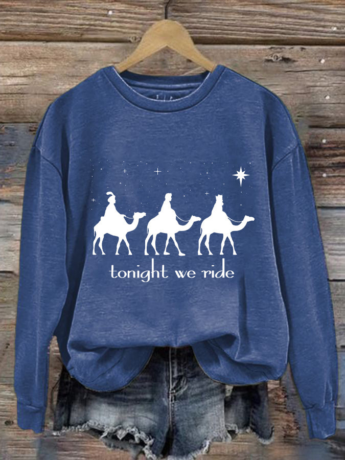 Women's Faith Religious Christmas Tonight We Ride Trip Print Sweatshirt