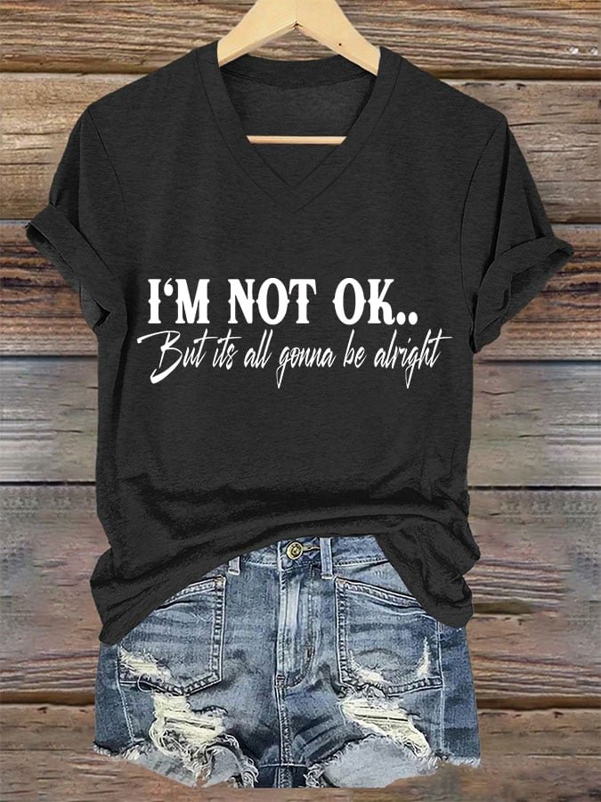 Women's I Am Not Okay Print T-Shirt