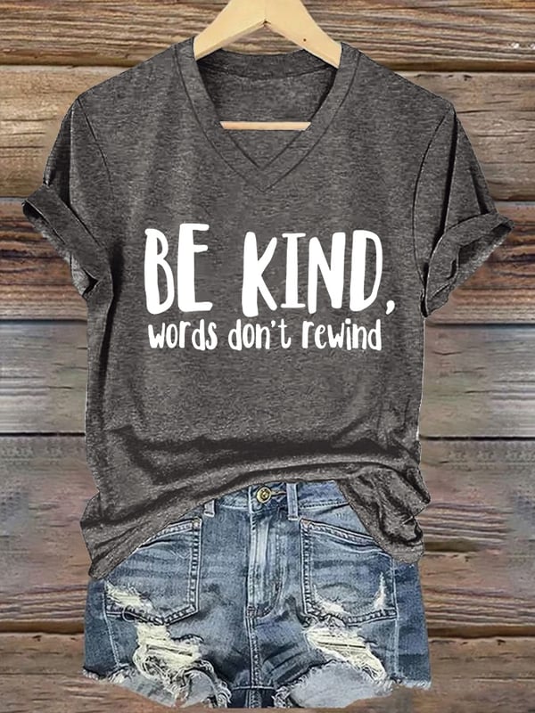 V-neck Retro Bullying Prevention Awareness Be Kind Words Don't Rewind Print T-Shirt