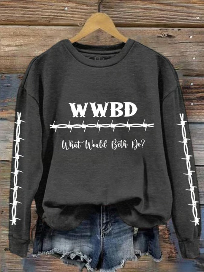 Women's WWBD- What Would Beth Do? Print Round Neck Sweatshirt