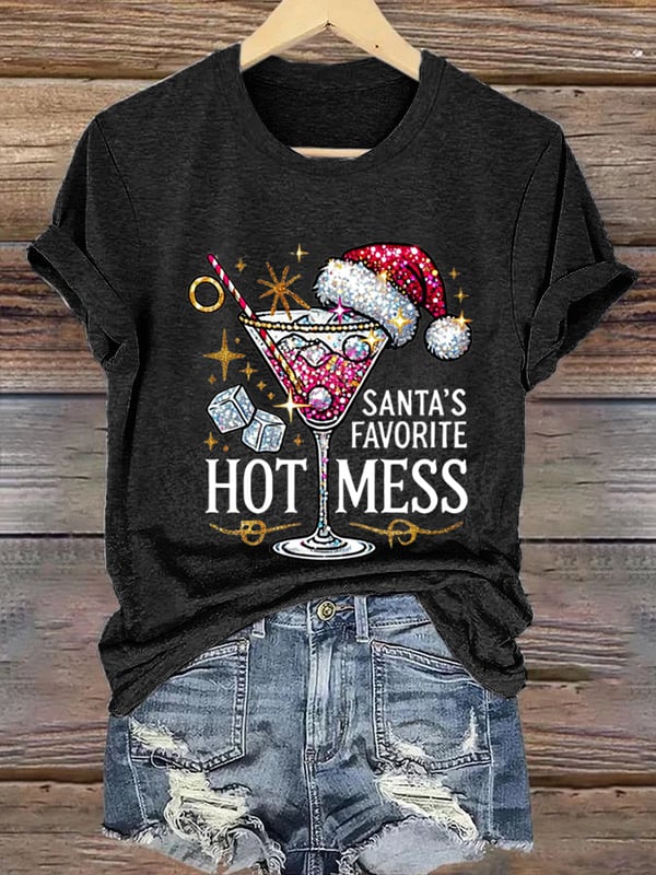 Women's Christmas Santa's Favorite Hot Mess Printed Crew Neck T-Shirt