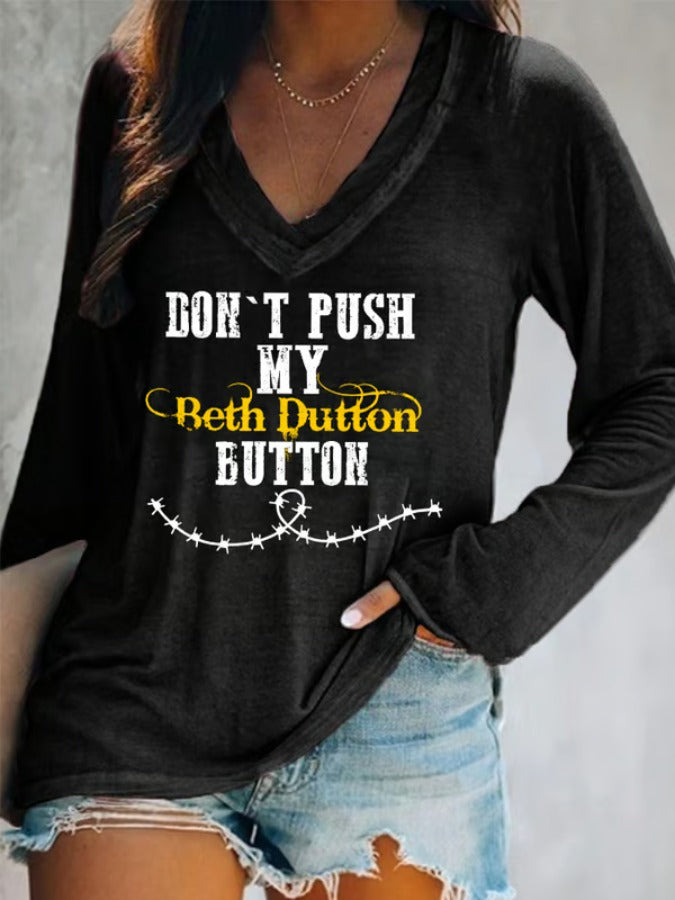 Women's Funny Don't Push My Beth Dutton Button Casual Long-Sleeve Top