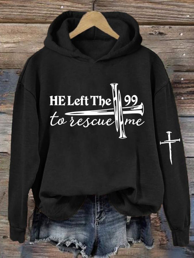 Women's He Left The 99 To Find Me Printed Casual Hoodie