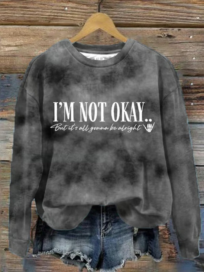 Women's I’m Not Okay Printed Casual Sweatshirt