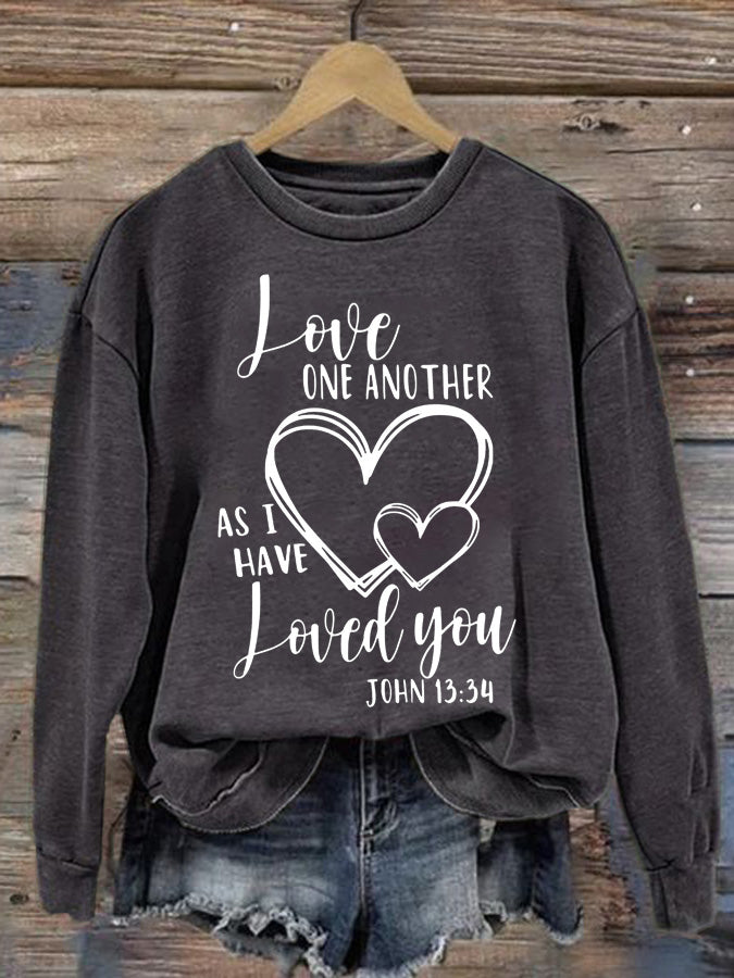 Women's Love One Another As I Have Loved You Printed Casual Sweatshirt