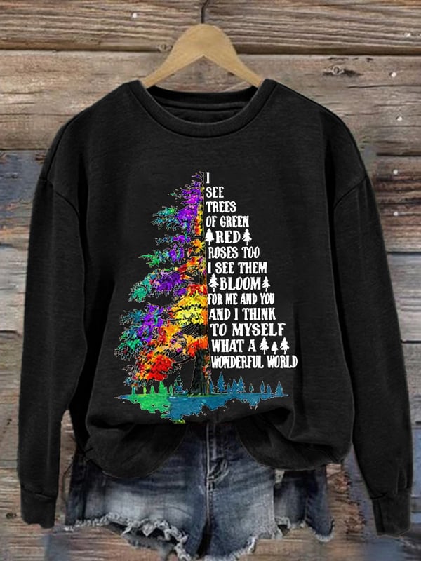 Retro Hippie Christmas I See Trees Of Green, Red Roses Too I See Them Bloom For Me And You And I Think To Myself What A Wonderful World Print Sweatshirt