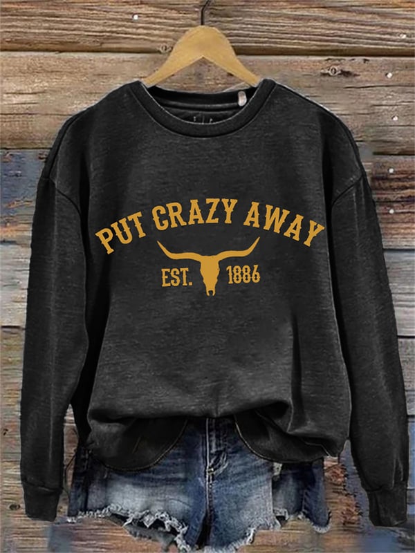 Women's Put Crazy Away Bull Skull Print Sweatshirt