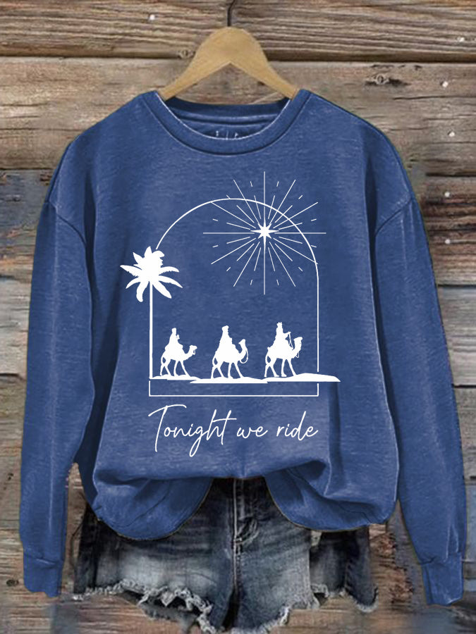 Women's Faith Religious Christmas Tonight We Ride Trip Print Sweatshirt