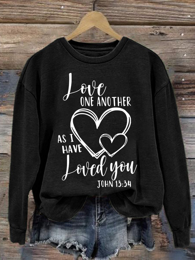 Women's Love One Another As I Have Loved You Printed Casual Sweatshirt