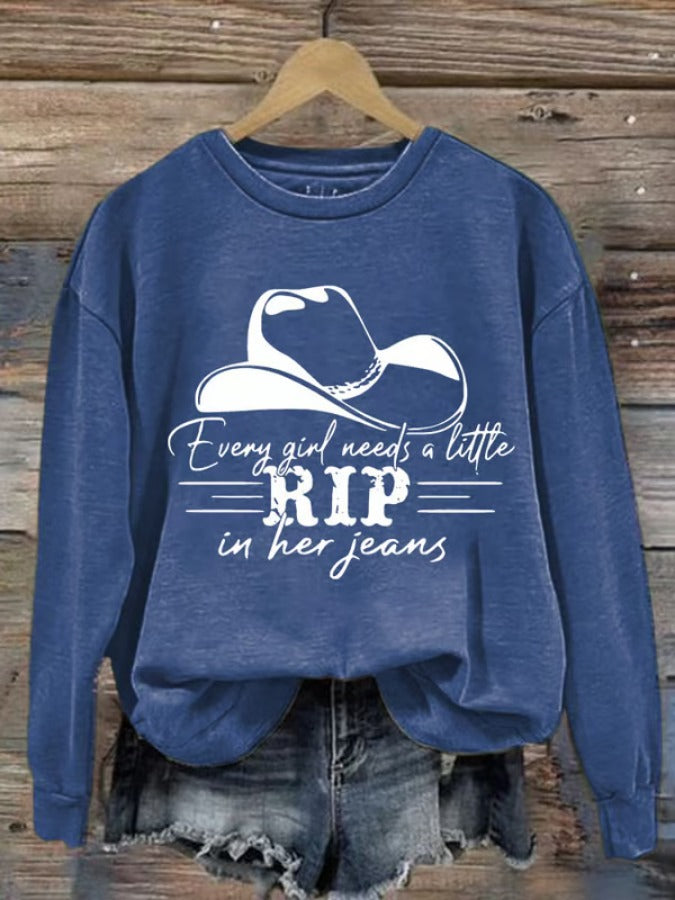 Women's Every Girl Needs Alittle RIP In Their Jeans Print Casual Sweatshirt