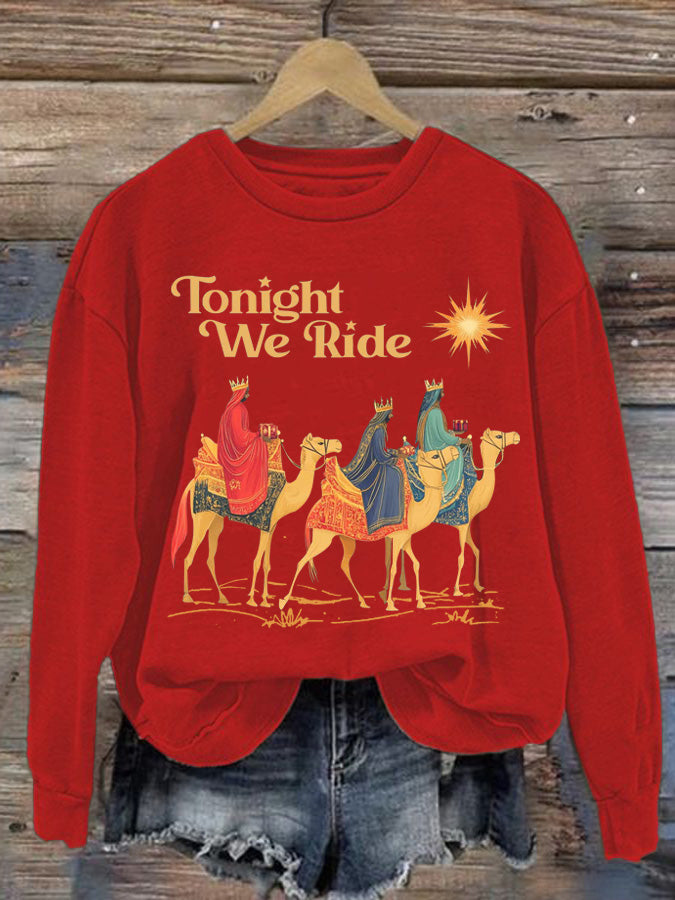 Women's Faith Religious Christmas Tonight We Ride Trip Print Sweatshirt