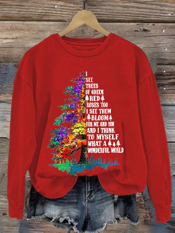 Retro Hippie Christmas I See Trees Of Green, Red Roses Too I See Them Bloom For Me And You And I Think To Myself What A Wonderful World Print Sweatshirt