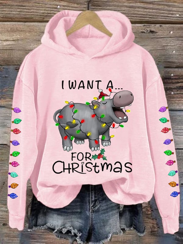 Women's I Want A Cute Hippopotamus For Christmas Holiday Gift Casual Hoodie