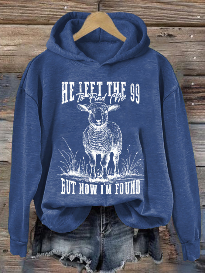 Women's He Left The 99 To Find Me Printed Casual Hoodie