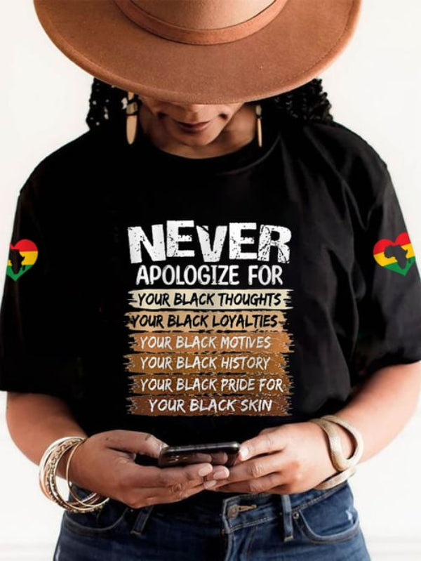 Women's Never Apologize Black History Love Heart Tee