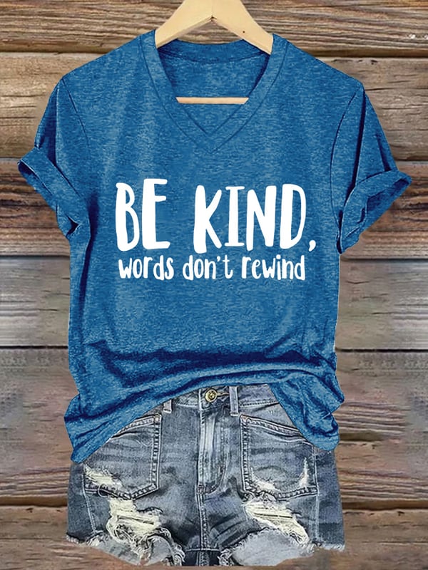 V-neck Retro Bullying Prevention Awareness Be Kind Words Don't Rewind Print T-Shirt