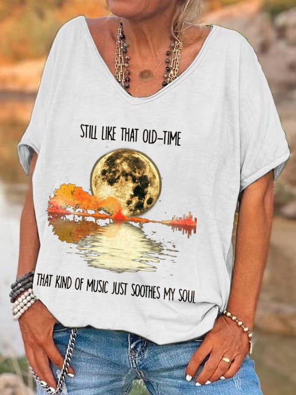 V-neck Retro Still Like That Old Time Rock 'N' Roll That Kind Of Music Just Soothes The Soul Print T-Shirt