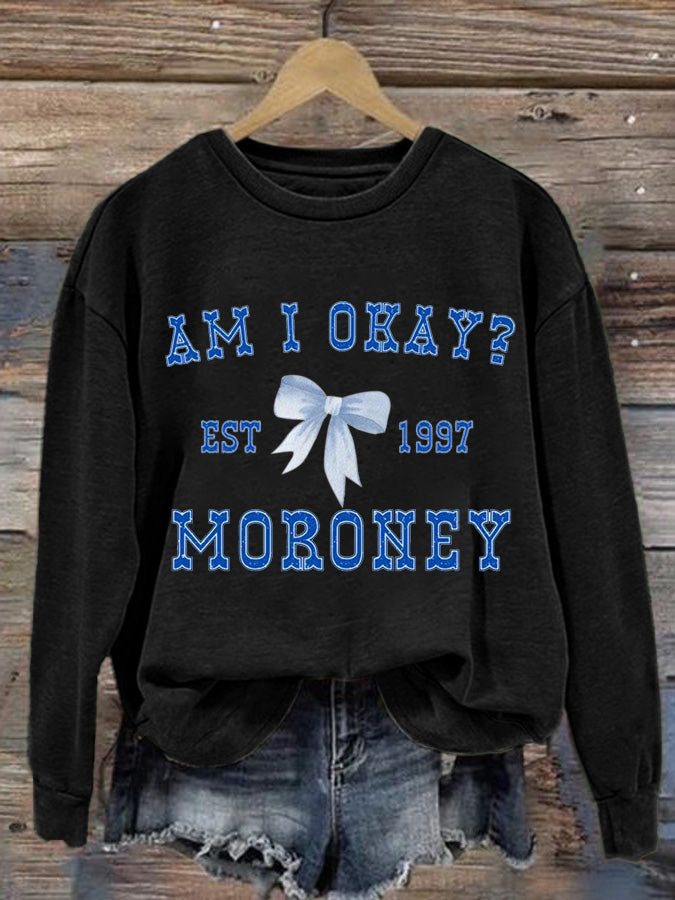 Women's Am I Okay Printed Casual Crew Neck Sweatshirt