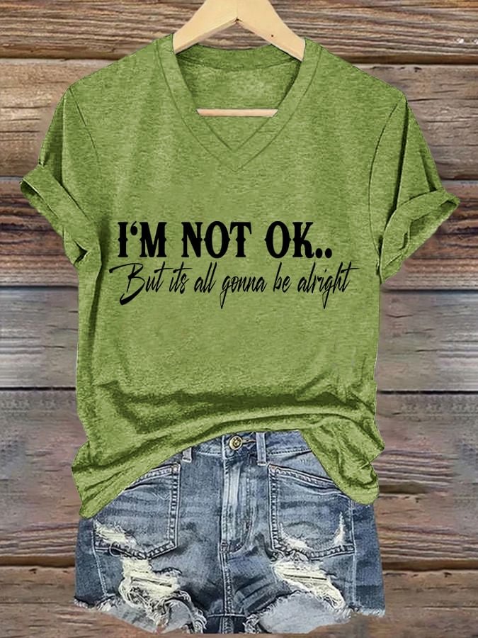 Women's I Am Not Okay Print T-Shirt