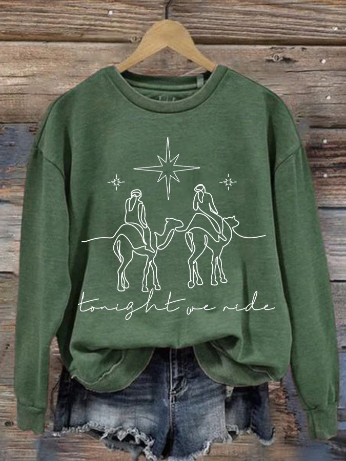 Women's Faith Religious Christmas Tonight We Ride Trip Print Sweatshirt