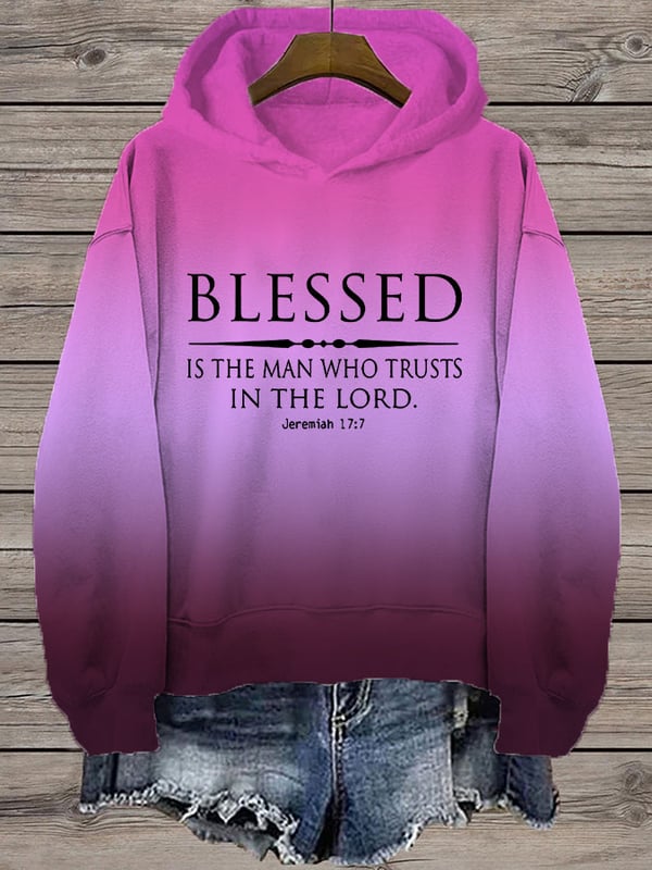 Women's Faith “Blessed Is The Man Who Trusts In The Lord” Printed Hooded Sweatshirt