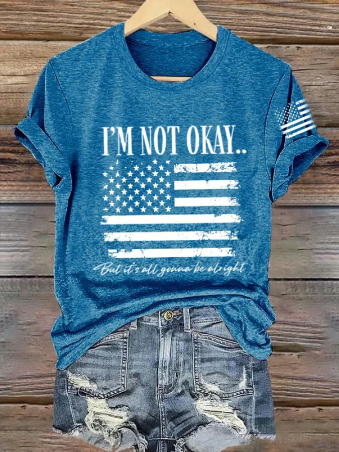 Women's I Am Not Okay Print T-Shirt