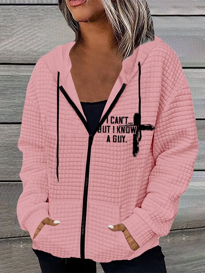 Women's I Can't But I Know A Guy Casual Waffle Hooded Jacket