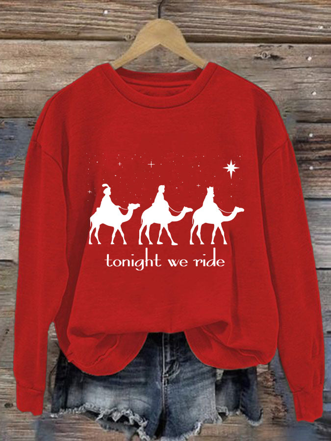 Women's Faith Religious Christmas Tonight We Ride Trip Print Sweatshirt