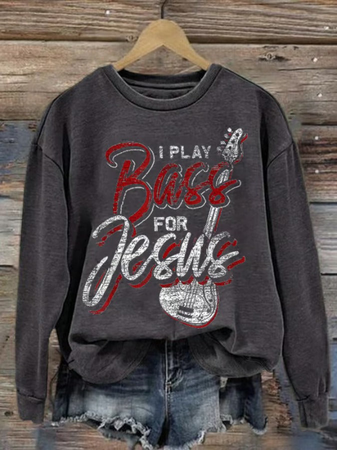 Women's I Play Bass For Jesus Printed Casual Sweatshirt