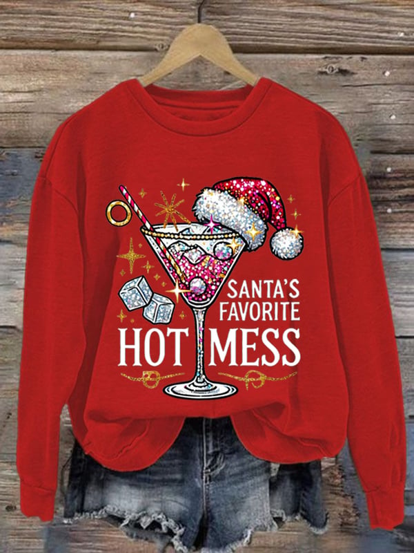 Women's Christmas Santa's Favorite Hot Mess Printed Crew Neck Sweatshirt