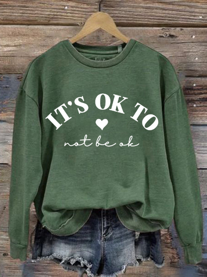 Lässiges Sweatshirt mit Rundhalsausschnitt und Aufdruck „It's Ok Not To Be Ok“ für Damen