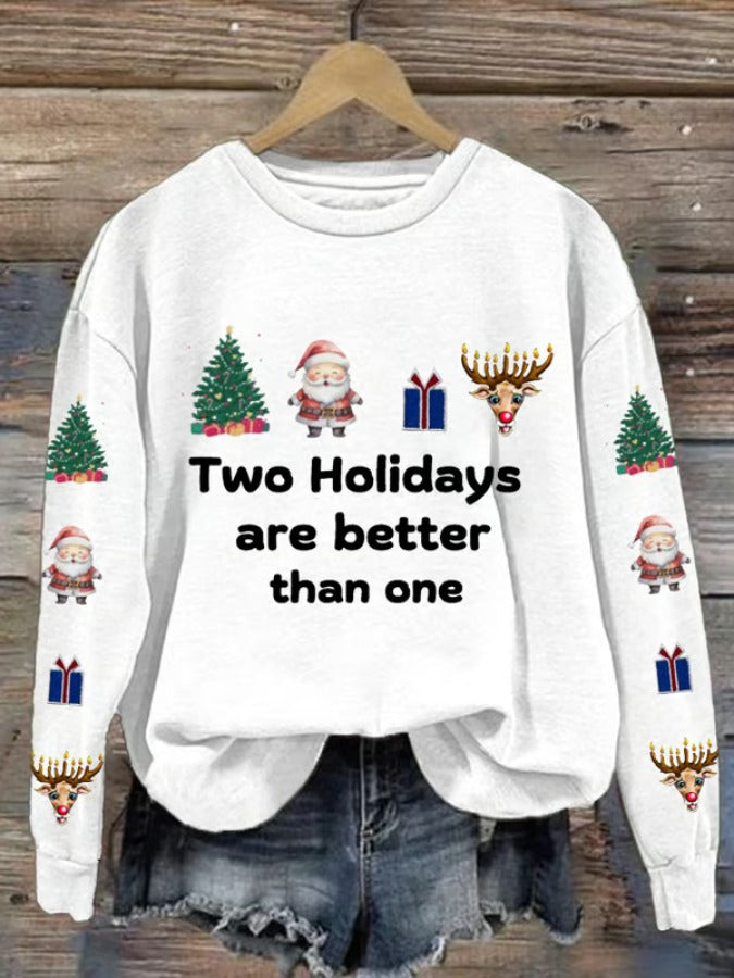 Women's Merry Chrismukkah Two Holiday Are Better Than One Printed Casual Sweatshirt