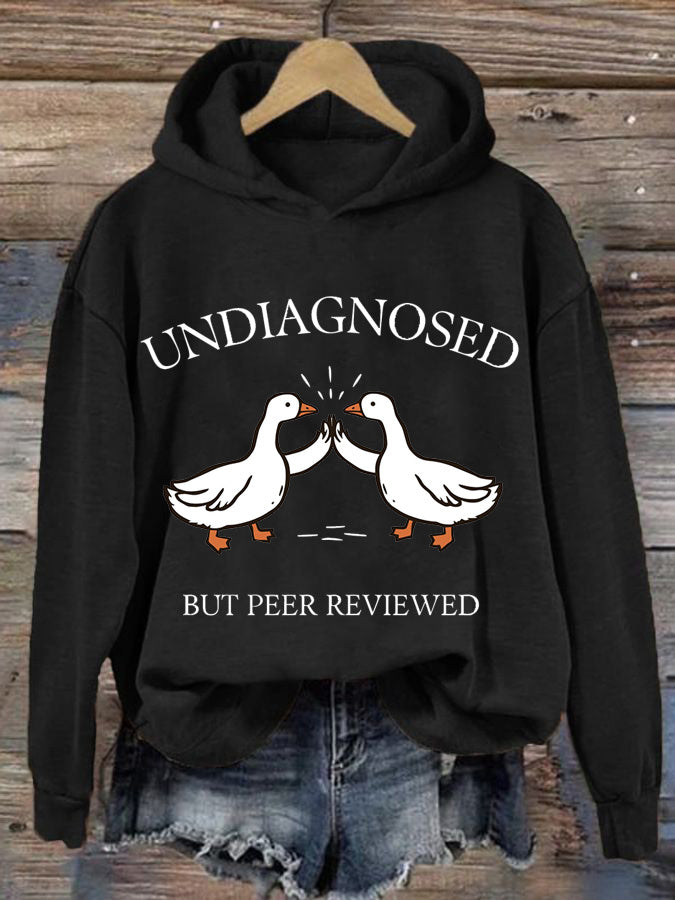 Women's Undiagnosed But Peer Reviewed Printed Casual Hoodie