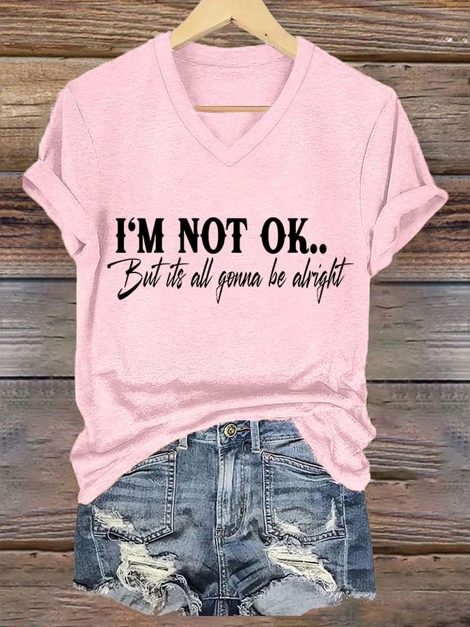 Women's I Am Not Okay Print T-Shirt