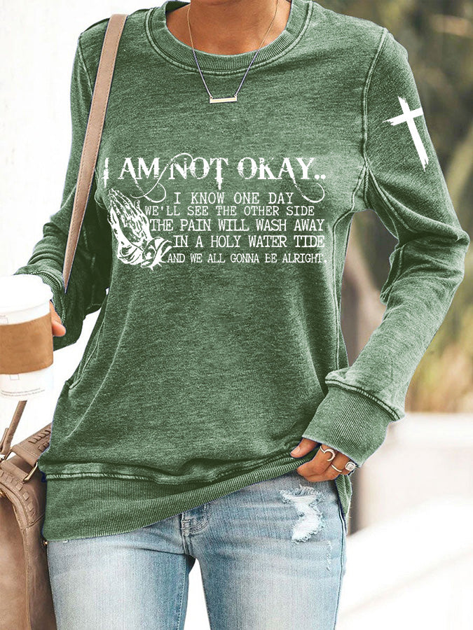 Women's I’m Not Okay Print Sweatshirt