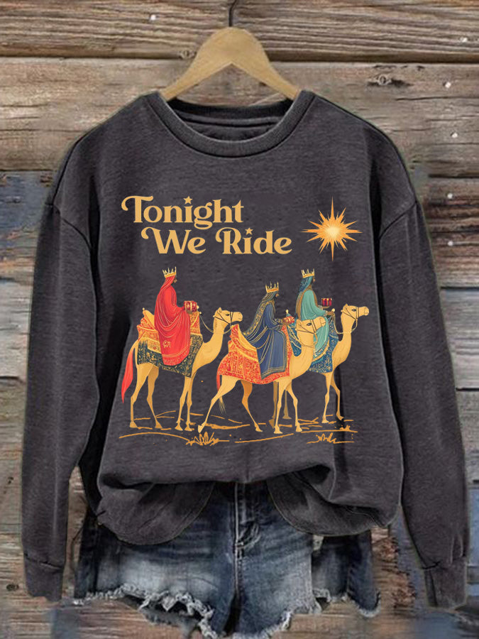 Women's Faith Religious Christmas Tonight We Ride Trip Print Sweatshirt