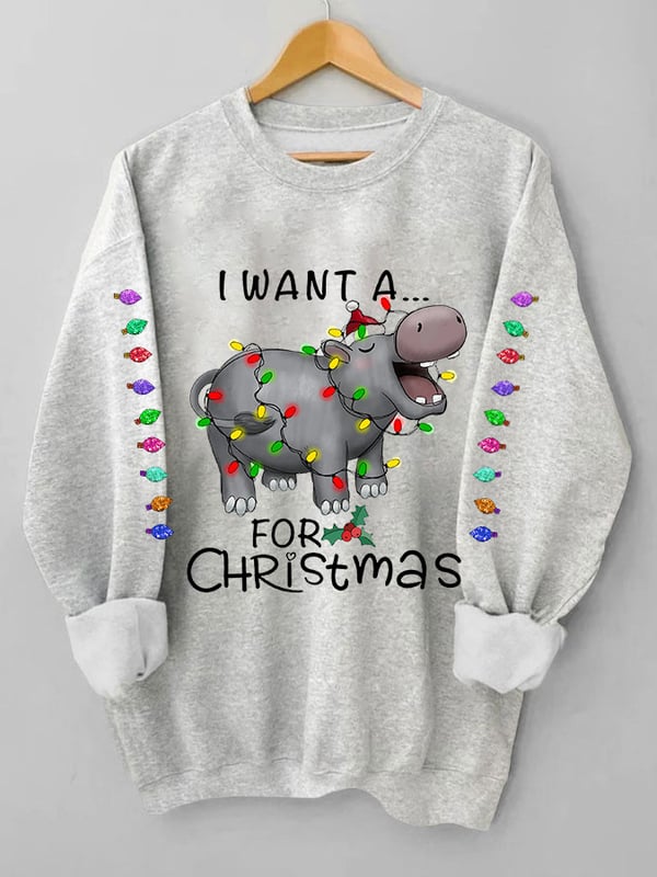 Women's I Want A Hippopotamus For Christmas Colorful Lights Holiday Gift Sweatshirt